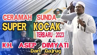 Download lagu CERAMAH SUNDA SUPER KOCAK TERBARU | K.H. Asep Dimyati Dari Gajrug | mp3