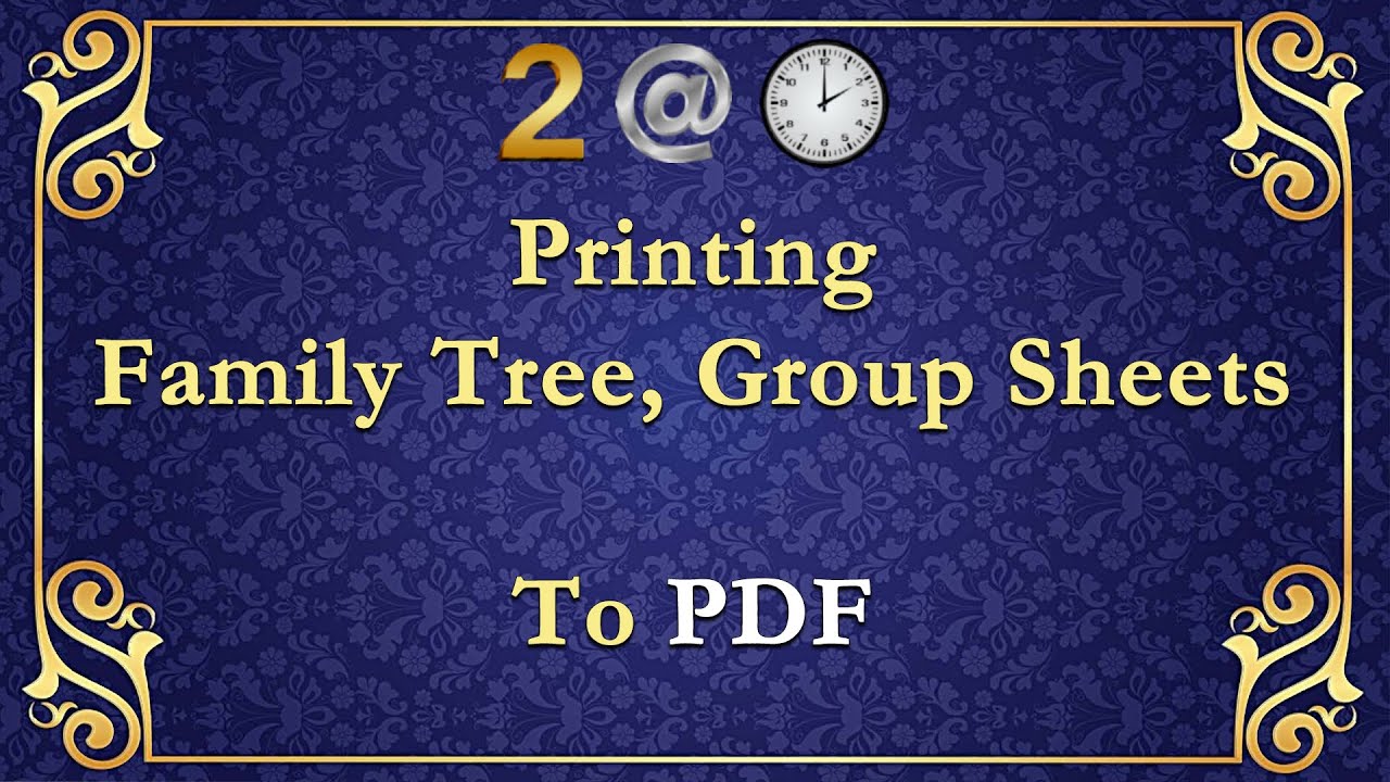 Ancestry, MyHeritage, 23andMe, FTDNA - Printing Tree, Group Sheets and more to PDF