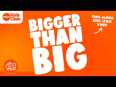 Bigger Than Big | 🔆 Sing-along Christian Kids Worship Video #god #blessed #sundayschool