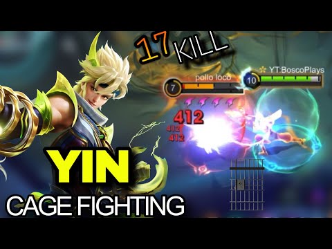 17 Kills!!! I DESTROYED THE ENEMIES IN THE CAGE WITH YIN - MLBB