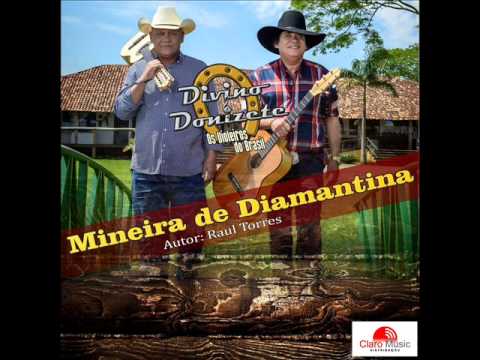 Mineira de Diamantina - Divino e Donizete