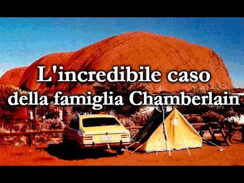 Lincredibile Caso Della Famiglia Chamberlain