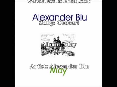 Alexander Blu - Concert