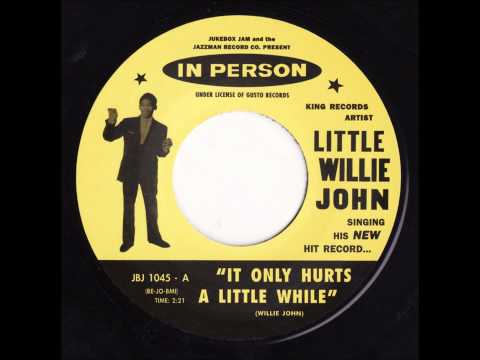 Little Willie John - It Only Hurts A Little While