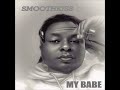 SmoothKiss My Babe Official Audio