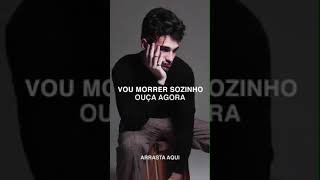 VOU MORRER SOZINHO // Já Disponível