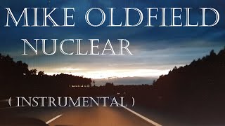 MIKE OLDFIELD · Nuclear (Instrumental)