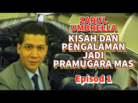 Episod 1 - Kisah Dan Pengalaman Saya Jadi  Pramugara