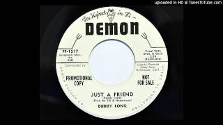 Buddy Long - Just A Friend (Demon 1517) [1959 Lee Hazlewood prod.]