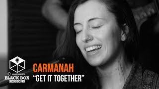 Carmanah - "Get It Together"
