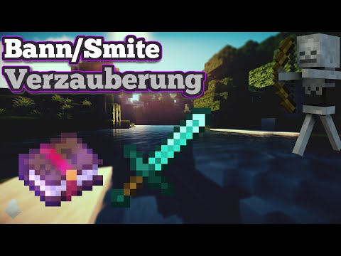📕Alles über die Minecraft Bann Smite Verzauberung 1.19!🗡️