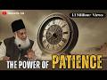 The Power Of Patience صبر Life Changing Bayan By Dr Israr Ahmed Youth Quran