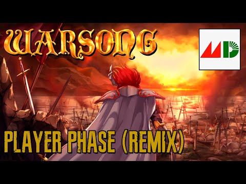Warsong - Player Phase (Remix)