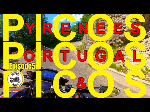 Ep5 - 'Pyrenees, Portugal & Picos' Tour.  (1st - 18th Sept 2022)