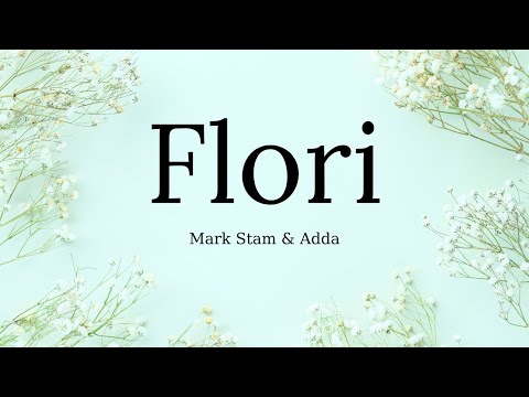 Mark Stam x ADDA - Flori |Versuri|