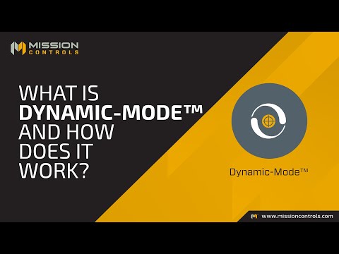 Dynamic Mode™   Mission Controls® Feature 2023