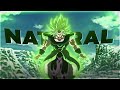Dragon Ball Broly Natural Edit AMV