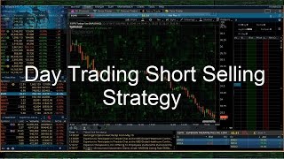 Step By Step Day Trading Short Selling Strategy ( Ameritrade, Thinkorswim )