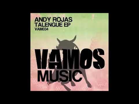 Andy Rojas - Talengue (Original Mix)