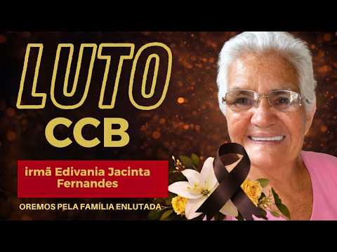 NOTA DE FALECIMENTO CCB: irmã Edivania Jacinta Fernandes