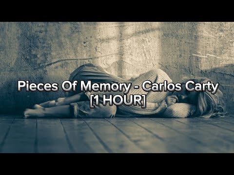 Pieces Of Memory - Carlos Carty [1 HOUR] (Emotional Piano Song)