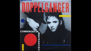 Doppelganger -  Communication Breakdown (Long Version) (1985 Vinyl=
