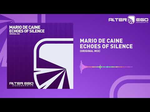 Mario De Caine - Echoes Of Silence [Progressive / Trance]