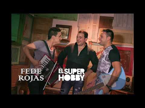 Fede Rojas Ft El Super Hobby- Por culpa del vino