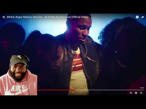 CHICAGODUDEREACTS TO Blinkie, Bugzy Malone, Star.One - All Of Me (Do For Love) (Official Video)