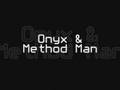 Onyx& Method Man Evil Streets Remix 