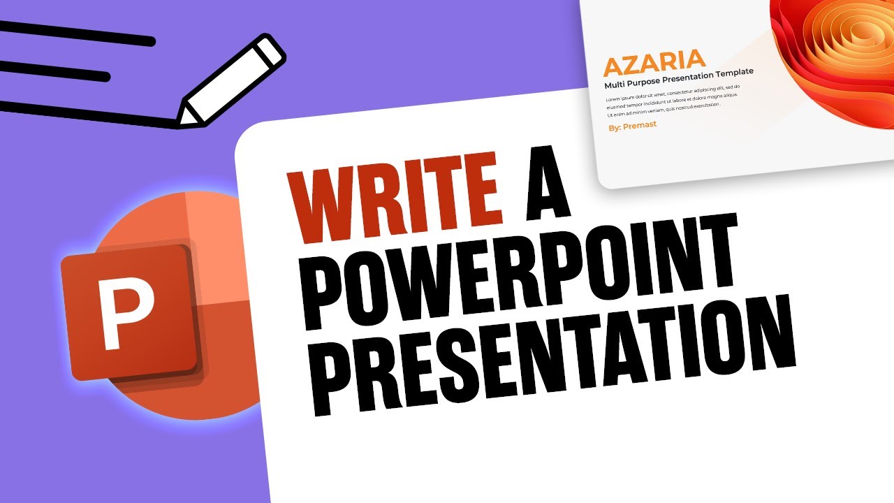 How to Write a PowerPoint Presentation