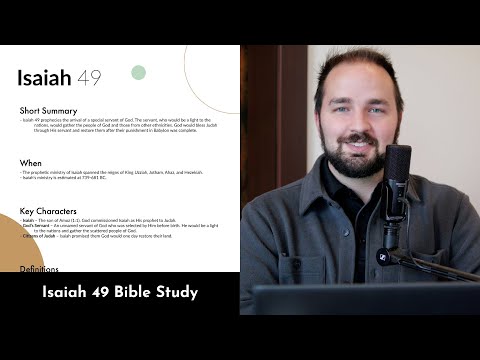 Isaiah 49 - Bible Study, Explanation, and Application