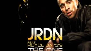 JRDN - The One Ft. Royce Da 5&#39;9&quot; REMIX