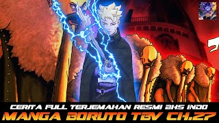 Download lagu FULL STORY  INDONESIAN TRANSLATION OF BORUTO MANGA TBV CH 27 mp3