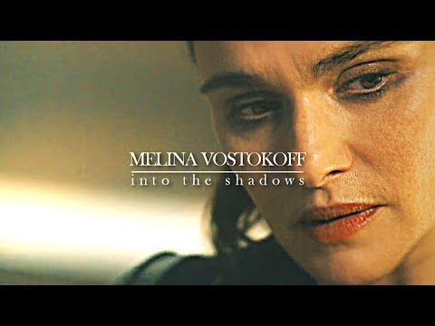 Melina Vostokoff | Into the Shadows