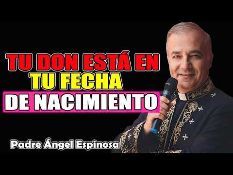 Descubre el NÚMERO que Revela tu Mayor DON y tu Mayor RETO en la VIDA | Padre Ángel Espinosa 2026