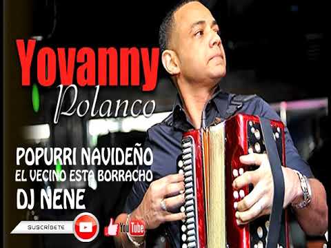 Jovanny Polanco -  El Vecino Esta Borracho
