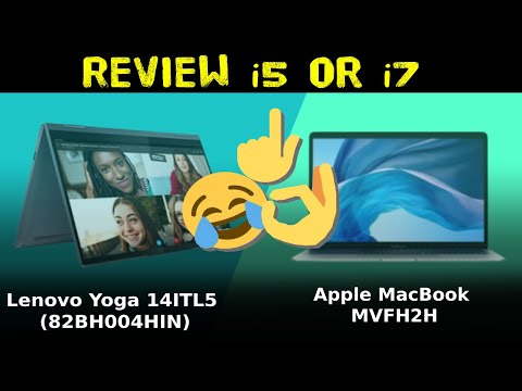 i5 vs i7🔥🔥 | Lenovo Yoga 14ITL5 vs Apple MacBook MVFH2H with pros and Cons #lenovoyoga #applemacbook