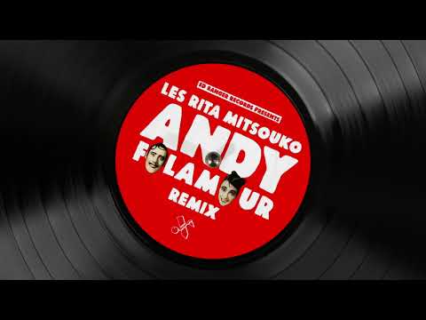 LES RITA MITSOUKO "ANDY" FOLAMOUR's Italo remix