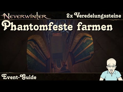 NEVERWINTER: Phantomfeste farmen - 2x Veredelungssteine Event-Tipp - Einsteiger Tipp PS4/PS5 deutsch
