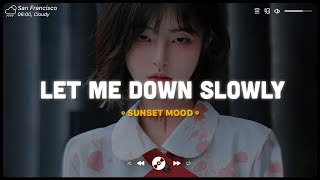 Let Me Down Slowly, La La La ♫ English Sad Songs Playlist ♫ Acoustic Cover Of Popular TikTok Songs