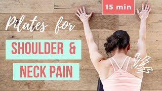 15 min Pilates Workout for Neck & Shoulder Pain - release tense muscles