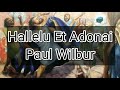 Hallelu Et Adonai - Paul Wilbur - Lyrics