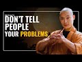Don T Tell People Your Problems I Shi Heng Yi Powerful Speech I