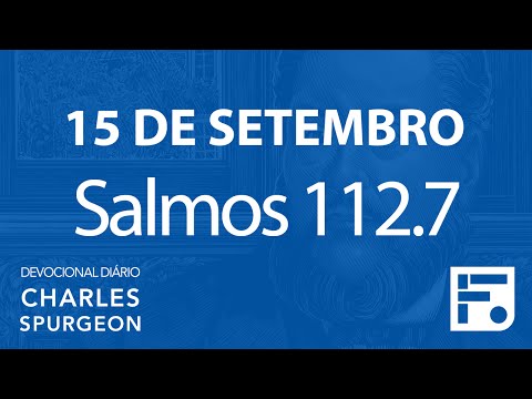 15 de setembro  – Devocional Diário CHARLES SPURGEON #259