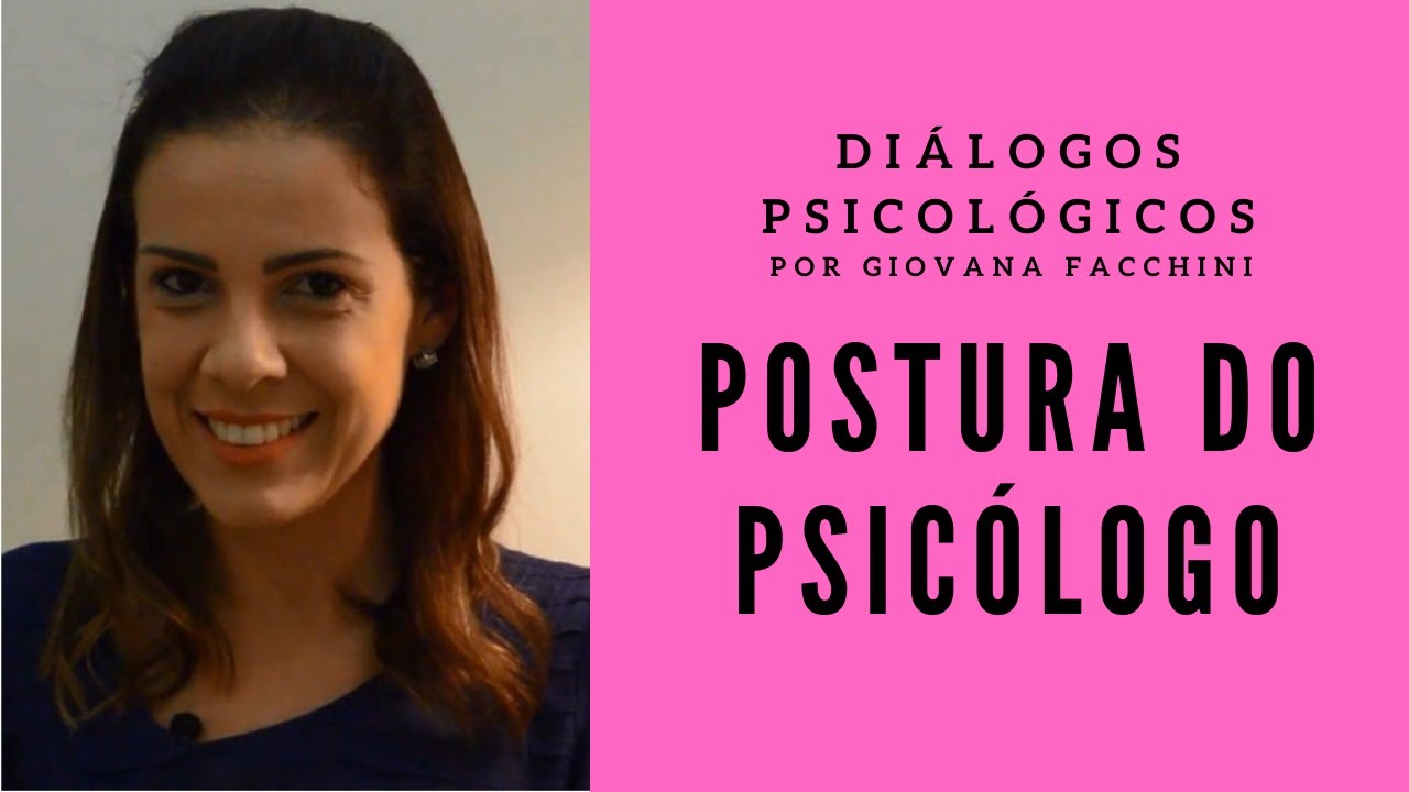 Postura do Psicólogo