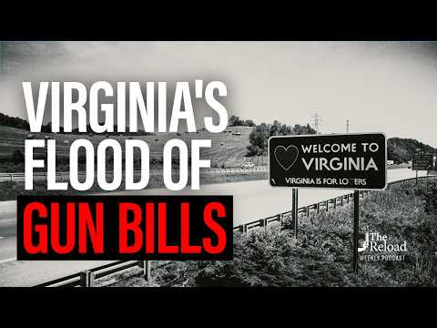 What's Going on With Virginia's Gun Laws? (Ft. VCDL's Philip Van Cleave)