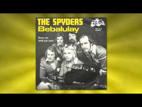 The Spyders - Show Me What You Want