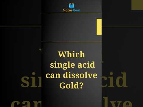 Which single acid can dissolve Gold?