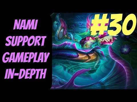 Nami In-Depth Gameplay #30 --  Season 8 -- How to Win as Support -- League of Legends